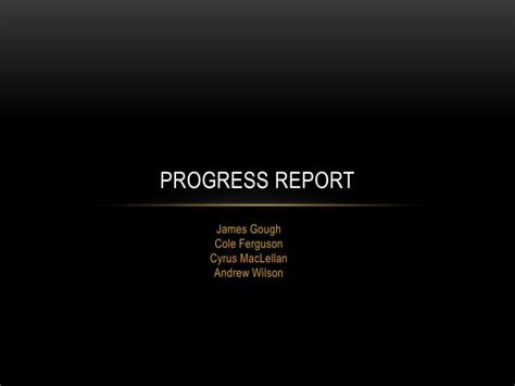 Ppt Progress Report Powerpoint Presentation Free Download Id1541832