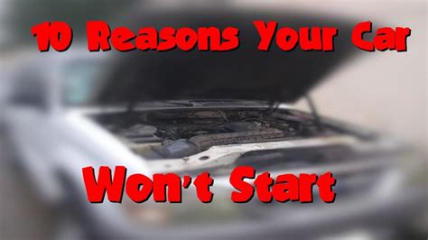 10 Reasons Your Car Wont Start Axleaddict