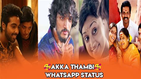 Akka Thambi Whatsapp Status 😘 ️🤩 Youtube