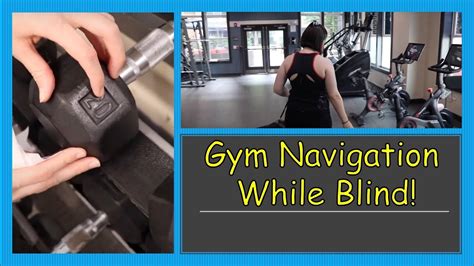 How Does A Blind Person Work Out At A Gym Without Sight Youtube