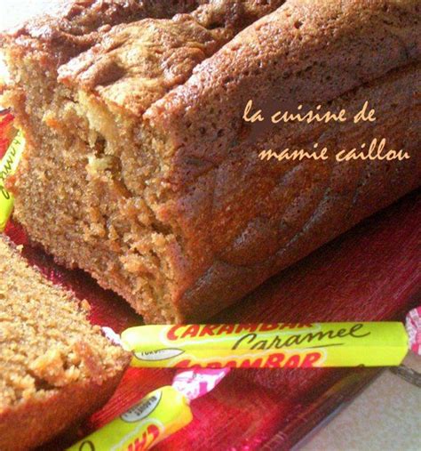 Cake Aux Carambars La Cuisine De Mamie Caillou