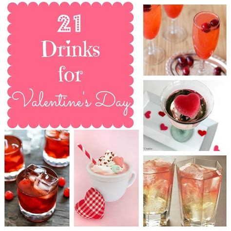 21 Drinks For Valentines Day Valentines Drinks Alcoholic Valentine