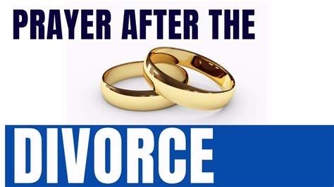 Prayer For Divorce Healing Prayer For Divorced Woman Youtube