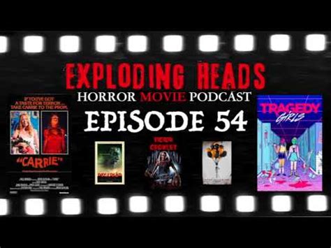 Follow horror movie podcast to never miss another show. Exploding Heads Horror Movie Podcast Episode 54 - YouTube
