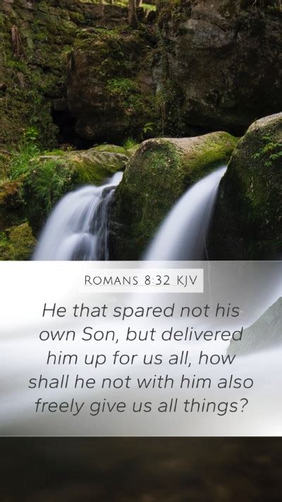 Romans Kjv Mobile Phone Wallpaper He That Spared Not His Own Son But Delivered Him