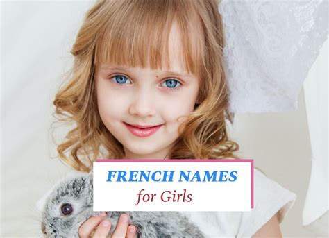 French Names For Girls 250 Famous And Traditional 2024