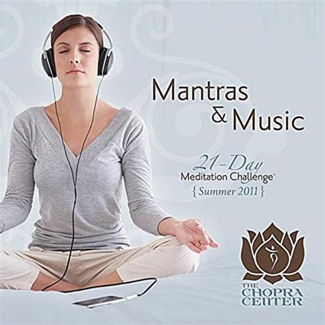 Chopra Center 21 Day Meditation Challenge Mantras And Music 2 Cd Set