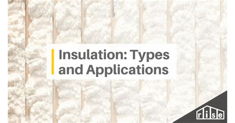 Types Of Insulation And Their Applications