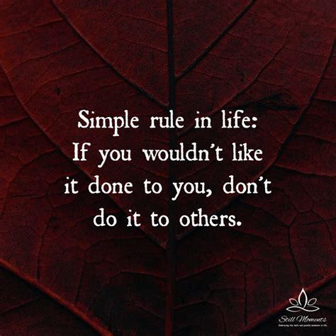 Simple Rule In Life Still Moments