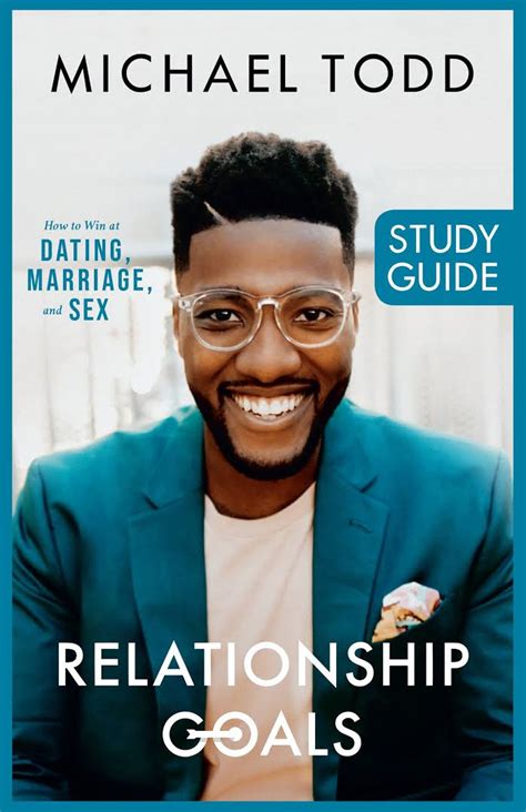 [download] pdf epub relationship goals how to win at dating marriage and sex by michael todd