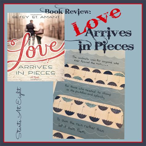 Love Arrives In Pieces Book Review Startsateight