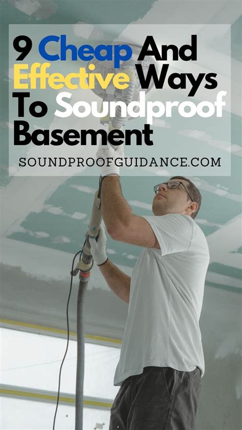 9 Cheap And Effective Ways To Soundproof Basement Artofit