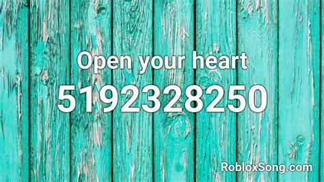 Open Your Heart Roblox Id Roblox Music Codes