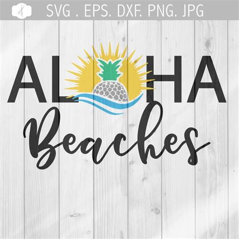 Aloha Beaches Vector Svg Cut File Dxf Summer Fun Palm Etsy My XXX Hot