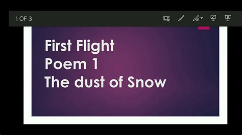 English First Flight Poem 1 Class 10th The Dust Of Snow Poem 1