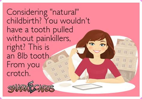Funny Childbirth Quotes Quotesgram