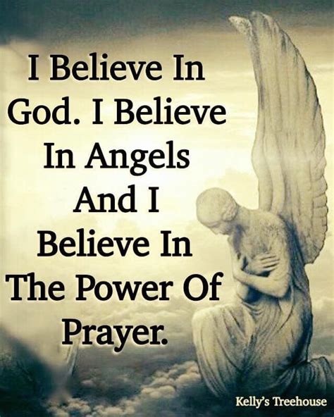 I Believe In Angels Believe In God Quotes Quotes About God Angel
