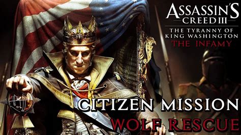 Assassin S Creed Iii The Tyranny Of King Washington The Infamy Citizen