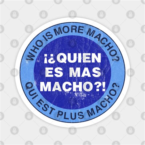 ¿quien Es Mas Macho Logo Snl Bill Murray Distressed Quien Es Mas