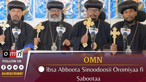 Omn Ibsa Abboota Sinoodoosii Oromiyaa Fi Sabootaa Adoolessa 202023