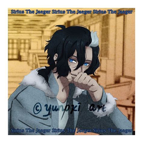 Sirius The Jaeger Yunoki Art Illustrations Art Street