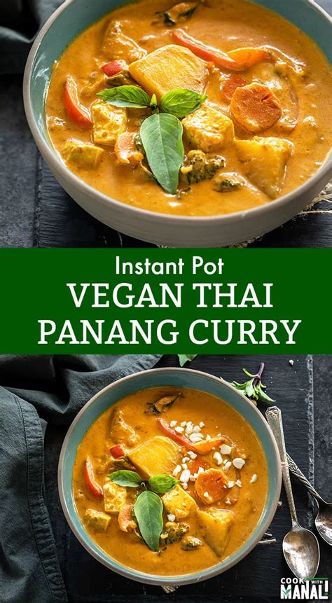 The instant pot makes it so easy. Vegan Panang Curry loaded with flavors and vegetables ...