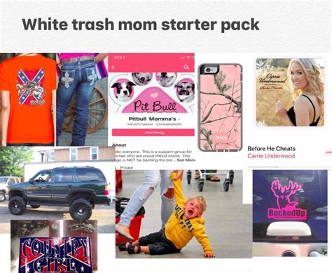 White Trash Mom Starter Pack Starterpacks
