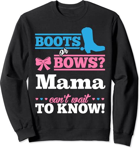 Boots Or Bows Shirt For Mama Gender Reveal Party T Sweatshirt Clothing Shoes