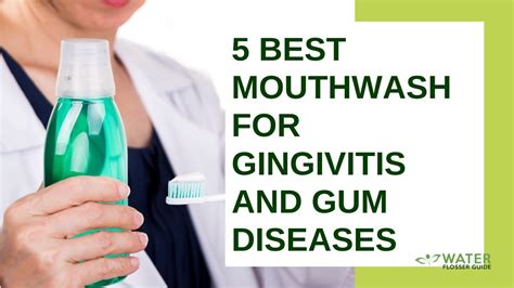 5 Best Mouthwash For Gingivitis And Gum Diseases Youtube