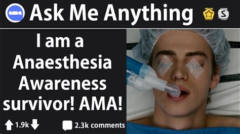 Anesthesia Awareness Survivor Answers Reddit Questions Riama Youtube
