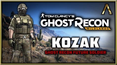 Ghost Recon Wildlands Character Customization Lets Create Kozak