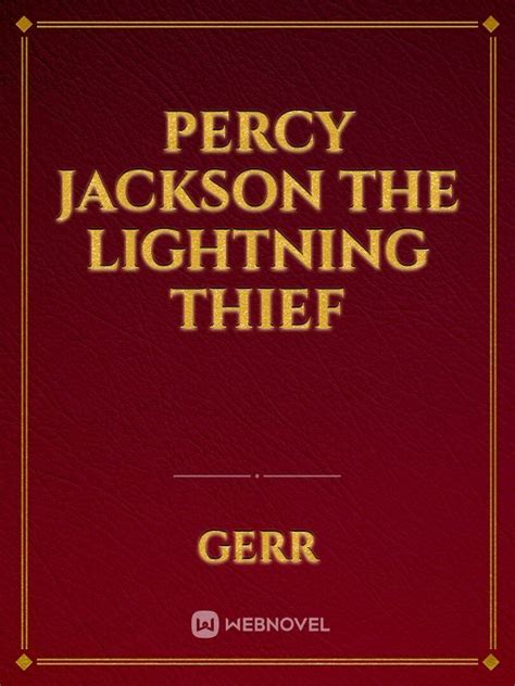read percy jackson the lightning thief gerr webnovel