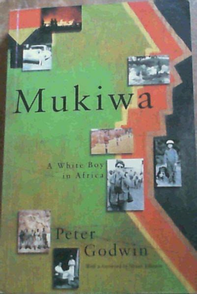 Mukiwa A White Boy In Africa By Godwin P Very Good Soft Cover