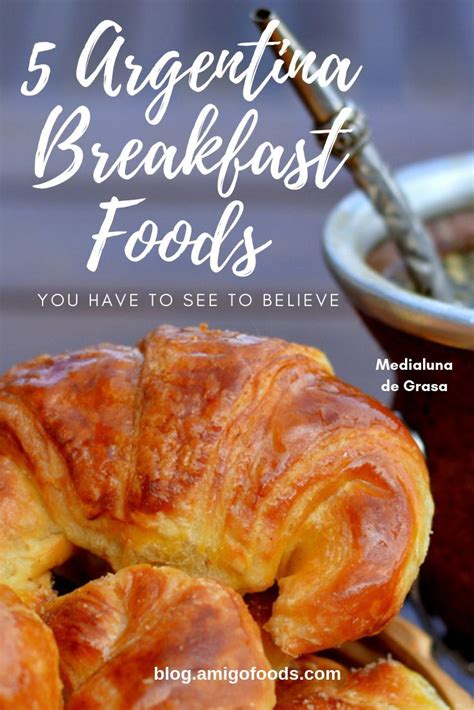5 Argentina Breakfast Foods You Have To See To Believe Breakfast