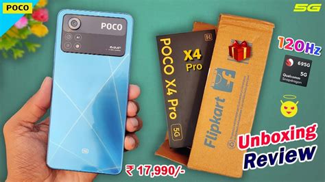 Poco X4 Pro Unboxing Flipkart Sale Unit Full Review 120hz Amoled Sd 695 Poco X4 Pro 5g