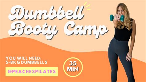 Ultimate Dumbell Booty Camp 36 Minutes Youtube