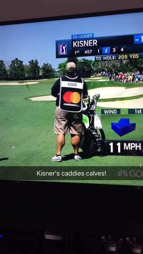 At the end of the day, professional golf is still a job for him. Kisner's caddy does not skip leg day! : golf