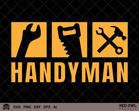 Handyman Svg Graphic Handyman Svg Tools Svg Cutfile Etsy