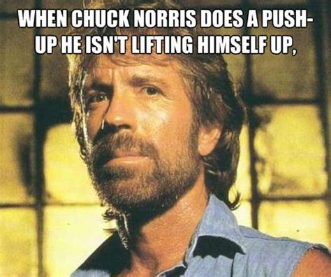 he is way to old for that s chuck norris facts know your meme