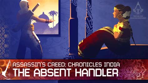 Assassin S Creed Chronicles India Memory The Absent Handler Plus