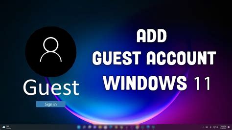 How To Add Guest Account In Windows 11 Youtube