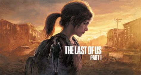 The Last Of Us Part 1 Pushing Accessibility Forward By Going Back