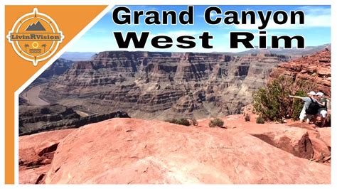Grand Canyon West Rim Tips And History Hualapai Tribe Youtube