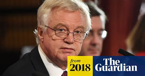 David Davis Calls On Ministers To Rebel Against Brexit Deal Brexit