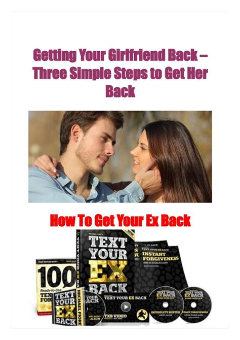 Getting Your Girlfriend Back Three Simple Steps To Get Her Back