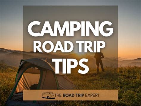 11 Tips For The Perfect Camping Road Trip