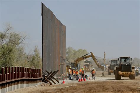 450 Miles Of Border Wall By Next Year In Arizona It Starts
