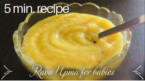 Quick Ravasooji Upma For Babies 7 Months Babies Upma Recipe 5
