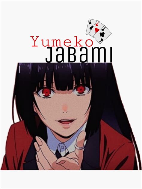 Yumeko Jabami T Shirt And Stickers Case Phone Sticker For Sale By