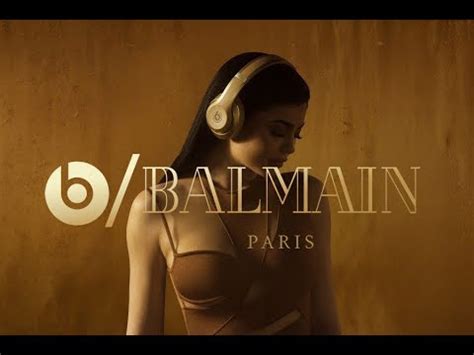 Beats Dr Dre X Balmain Campaign With Kylie Jenner YouTube